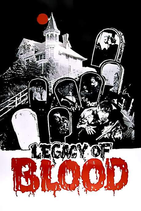 Legacy of Blood